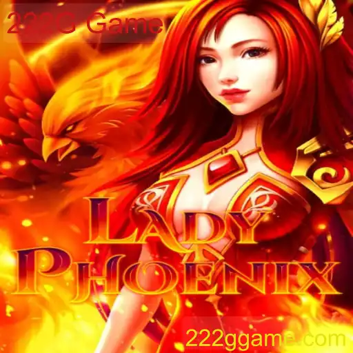Descubra o Universo de LadyPhoenix: O Novo Fenômeno do 222G Game
